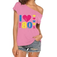 Outfmvch T majice za žene Volim 80-ih sa ramena disko 80-ih majice ženske vrhove majice za žene ružičaste