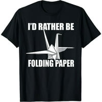 Origami Master Dizalice Funny Papir sklopivi ljubavnik Humor Muškarci Ženska majica kratkih rukava Crna Ležerna Tee