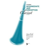 Međusobna jazz koncepcija: Clarinet: Odlični solo etudes