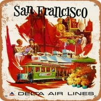 Metalni znak - San Francisco Travel Poster - Vintage Rusty Loot Metal znak