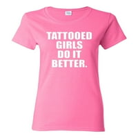 Dame tetovirane djevojke rade to bolja majica