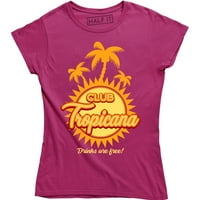 Klub Tropicana Žene Smiješno Wham Music Pride Izaberi životnu majicu