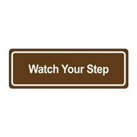 Znak vrata - Gledajte svoj korak